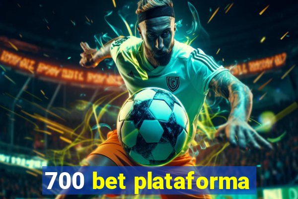 700 bet plataforma